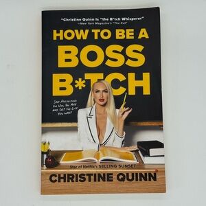 How to Be a Boss B*tch by Christine Quinn - Paperback